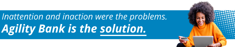 Woman smiling with text "Inattention and inaction were the problems. Agility is the solution."